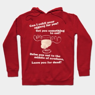 Can I Refill Your Eggnog for You? Christmas Vacation Quote Hoodie